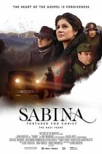 Watch Sabina - Tortured for Christ, the Nazi Years Zmovies