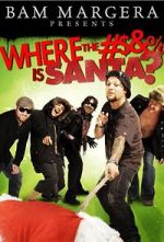 Watch Where the #$&% Is Santa? Zmovies