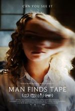 Watch Man Finds Tape Zmovies