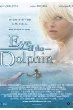 Watch Eye of the Dolphin Zmovies