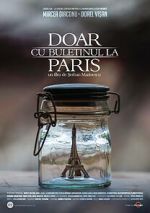 Watch Doar cu buletinul la Paris Zmovies
