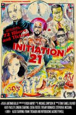 Watch Initiation 21 Zmovies