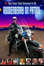Watch Roddenberry on Patrol Zmovies