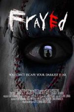Watch Frayed Zmovies