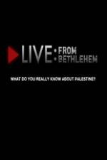 Watch Live from Bethlehem Zmovies