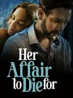 Watch Her Affair to Die For Zmovies