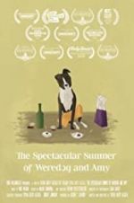 Watch The Spectacular Summer of Weredog and Amy Zmovies