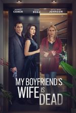 Watch My Boyfriend\'s Wife is Dead Zmovies