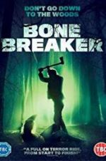 Watch Bone Breaker Zmovies