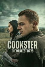 Watch Cookster: The Darkest Days Zmovies