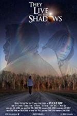 Watch They Live in the Shadows Zmovies