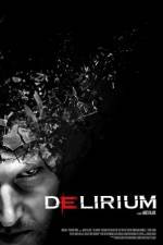 Watch Delirium Zmovies