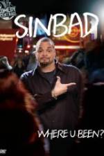 Watch Sinbad Where U Been Zmovies