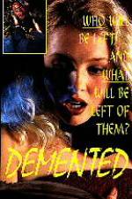 Watch Demented Zmovies