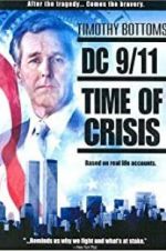 Watch DC 9/11: Time of Crisis Zmovies