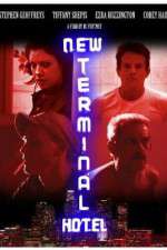 Watch New Terminal Hotel Zmovies