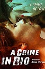 Watch A Crime in Rio Zmovies