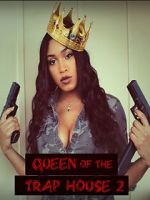 Watch Queen of the Trap House 2: Taking the Throne Zmovies