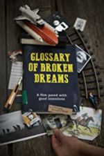 Watch Glossary of Broken Dreams Zmovies