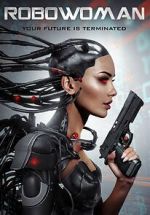 Watch RoboWoman Zmovies