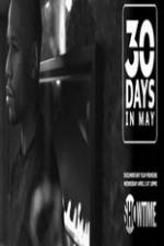 Watch 30 Days in May Zmovies