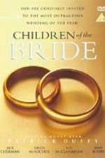Watch Children of the Bride Zmovies