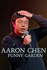 Watch Aaron Chen: Funny Garden Zmovies