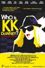 Watch Who Is KK Downey Zmovies