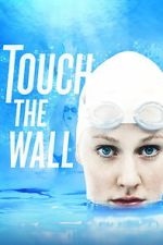 Watch Touch the Wall Zmovies