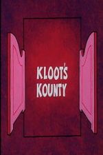 Watch Kloot\'s Kounty Zmovies
