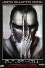 Watch Future-Kill Zmovies