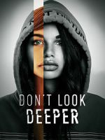 Watch Don\'t Look Deeper Zmovies