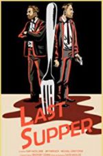 Watch Last Supper Zmovies