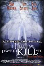 Watch If I Tell You I Have to Kill You Zmovies