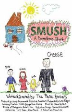 Watch Smush! A DeadHeads Short (Short 2012) Zmovies