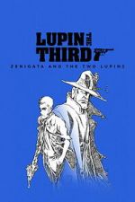 Watch LUPIN THE IIIRD: Zenigata and the Two Lupins Zmovies