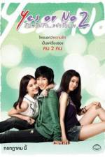 Watch Yes or No 2 Rak Mai Rak Ya Kak Loei Zmovies