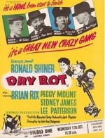 Watch Dry Rot Zmovies