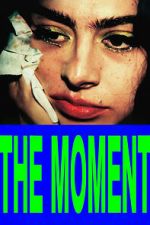 Watch The Moment Zmovies