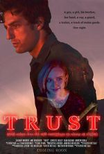 Watch Trust (and Other Lies We Tell Ourselves to Sleep at Night) Zmovies