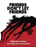 Watch Friends Don't Let Friends Zmovies