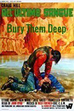 Watch Bury Them Deep Zmovies