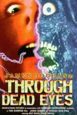 Watch Through Dead Eyes Zmovies