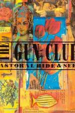 Watch The Gun Club: Pastoral Hide and Seek Zmovies
