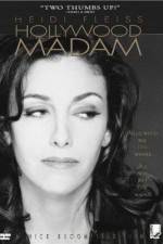 Watch Heidi Fleiss: Hollywood Madam Zmovies