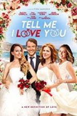 Watch Tell Me I Love You Zmovies