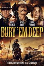 Watch Bury \'Em Deep Zmovies
