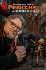Watch Guillermo del Toro\'s Pinocchio: Handcarved Cinema (Short 2022) Zmovies