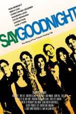 Watch Say Goodnight Zmovies