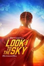 Watch Look to the Sky Zmovies